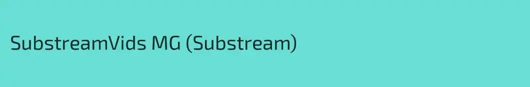 SubstreamVids MG (Substream)